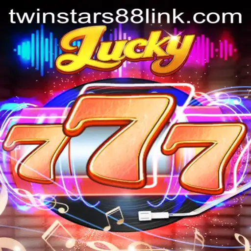 Dive Into the Excitement: Exploring Lucky777 with Twinstar88