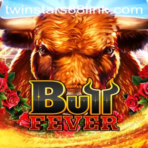 Discover the Thrill of BullFever: An Exciting Game by Twinstar88