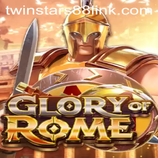 Exploring GloryofRome: Unveiling the Thrilling World of Twinstar88