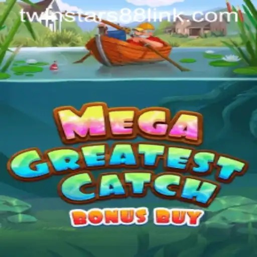 MegaGreatestCatchBonusBuy: Dive into the Exciting Adventure